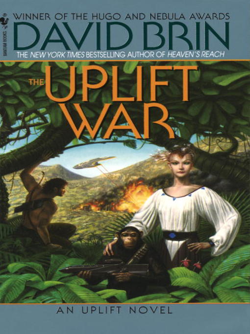 Title details for The Uplift War by David Brin - Available
